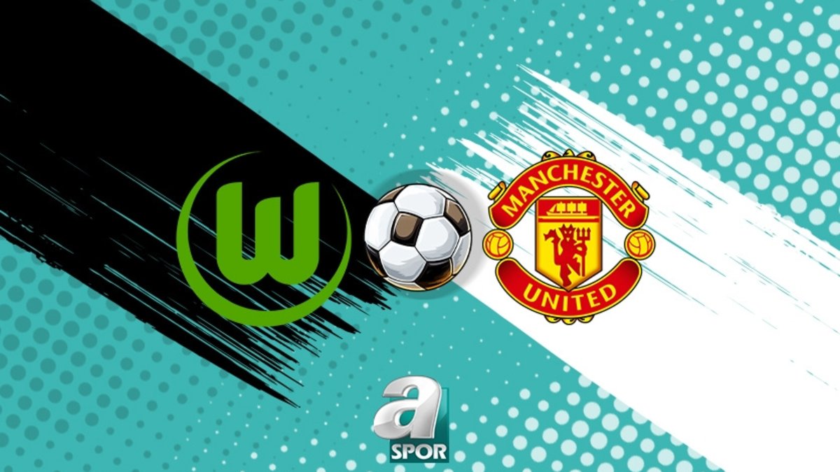 Wolfsburg-Manchester United maçı ne zaman, saat kaçta ve hangi kanalda?